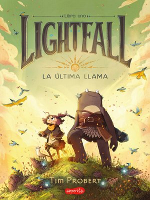 cover image of Lightfall. La última llama